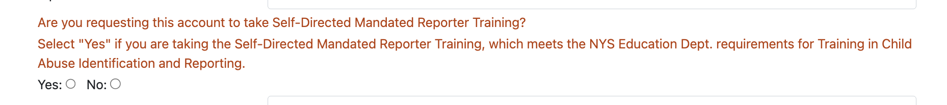 Select Yes for mandated reporter training
